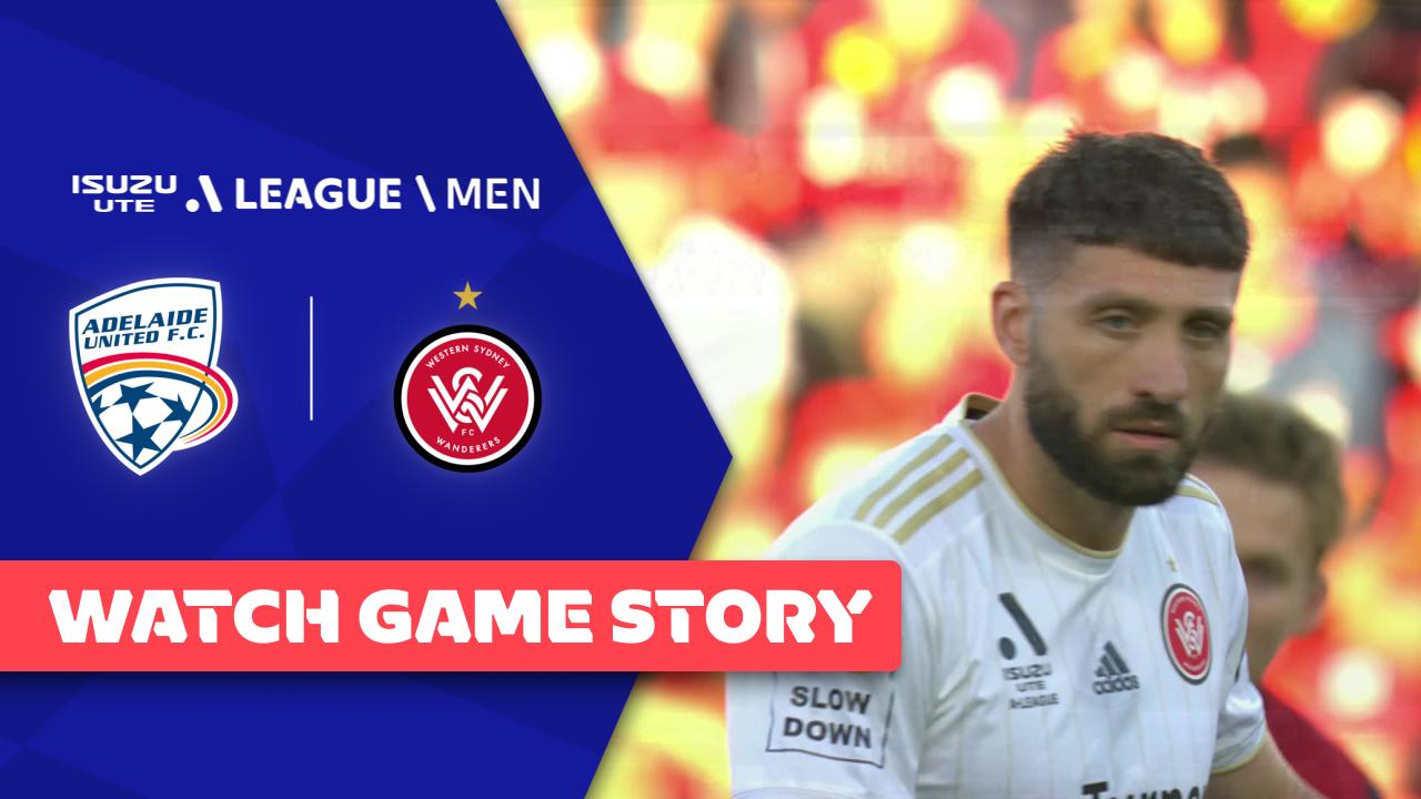 Adelaide United vs. Western Sydney Wanderers FC