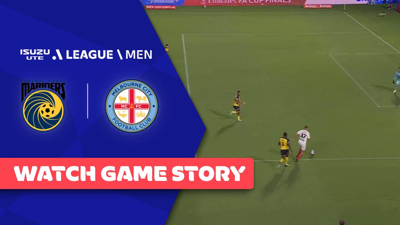 Central Coast Mariners vs. Melbourne City